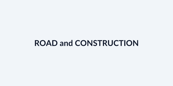 Road and Construction